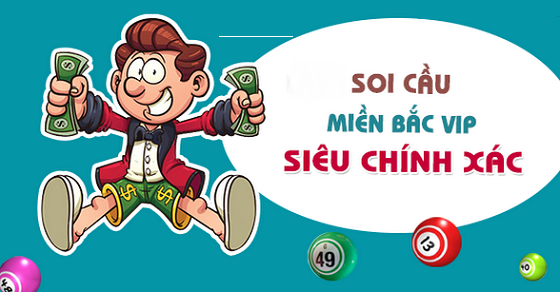 Soi cầu xổ số UY TÍN bách chiến bách thắng